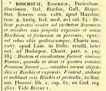 Het woord risico - Risicum - uit Glossarium mediae etc - Du Cange