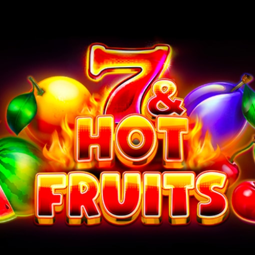 7 & Hot Fruits