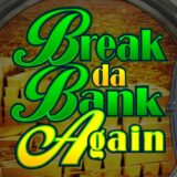 Break Da Bank Again logo
