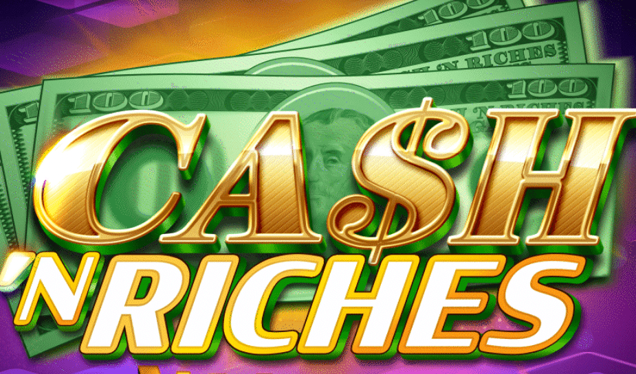 cash 'n riches