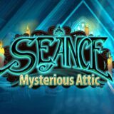 Seance: Mysterious Attic