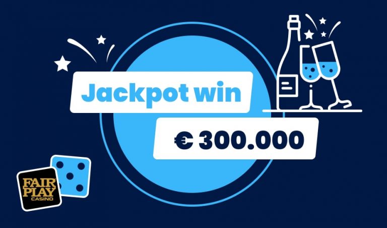 prijs van 300.000 euro gewonnen bij het fairplay casino