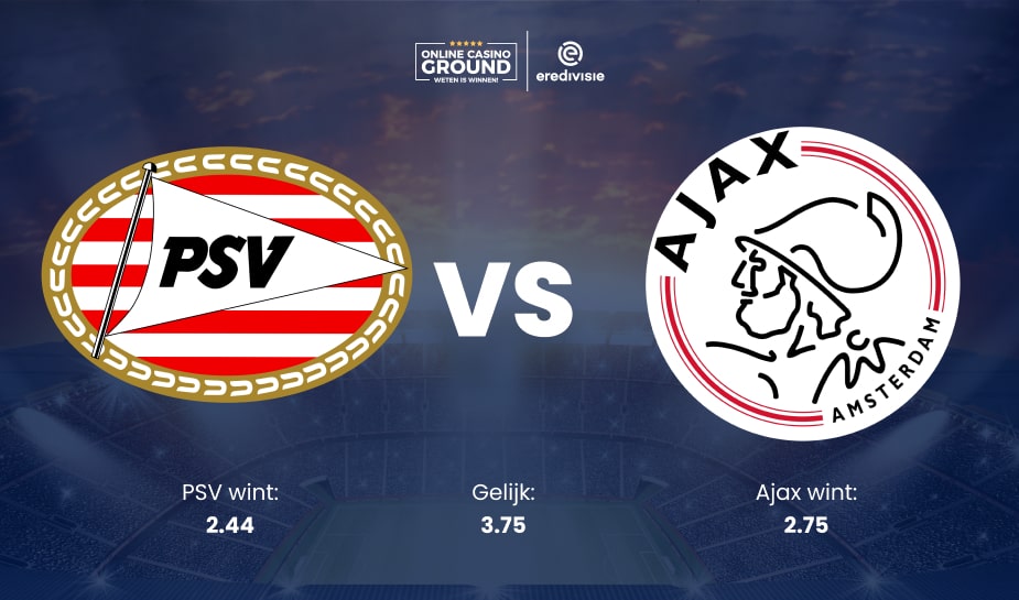 psv ontvangt ajax in een absolute competitiekraker