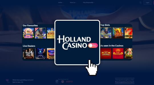 Ga naar het Holland Casino Online