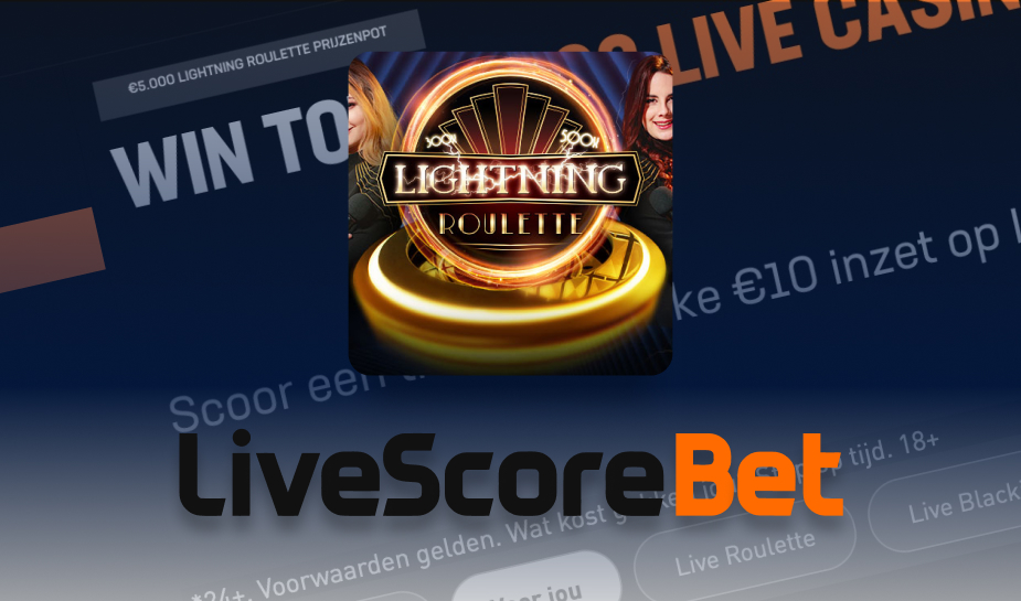 LiveScore Bet presenteert de Lightning Roulette Loterij