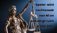 Rechtszaak tegen N1 gewonnen door speler die ruim € 200.000 terug ontvangt