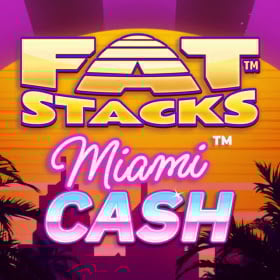FatStacks Miami Cash