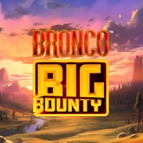 Bronco Big Bounty