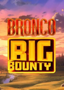 Bronco Big Bounty