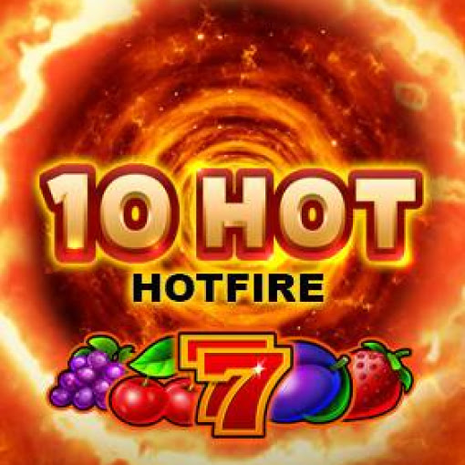 10 Hot Hotfire