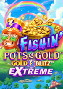 Fishin Pots of Gold Gold Blitz Extreme