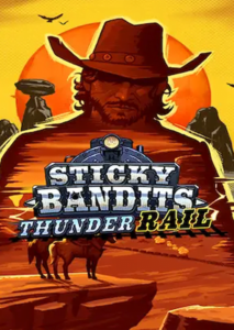 Sticky Bandits Thunder Rail