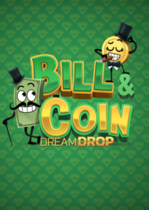 Bill & Coin Dream Drop