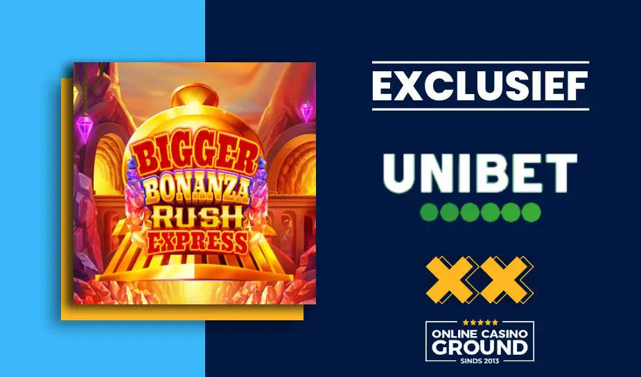 Exclusief bij Unibet: Bigger Bonanza Rush Express