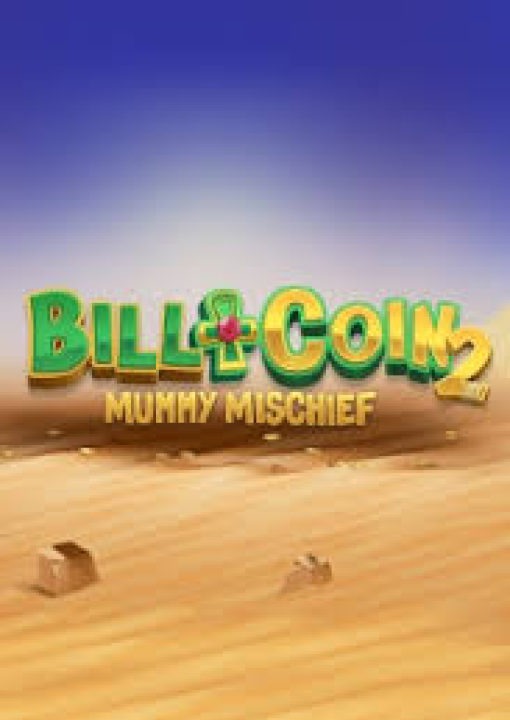 Bill & Coin 2: Mummy Mischief