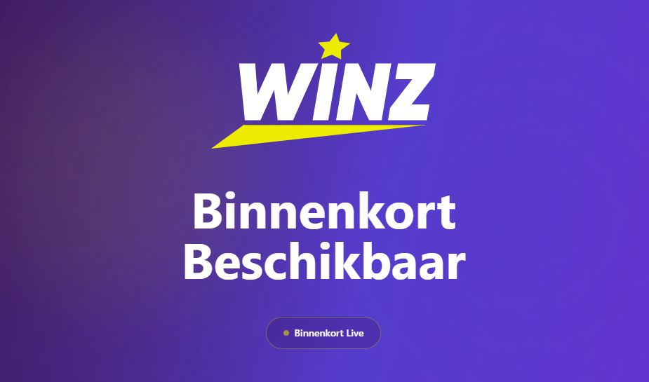 winz binnenkort beschikbaar
