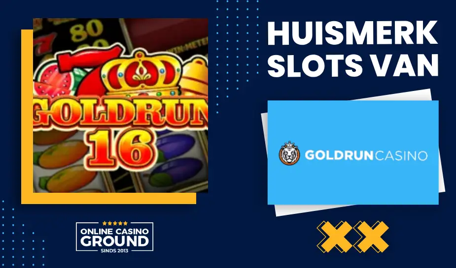 Huismerk gokkasten Goldrun Casino