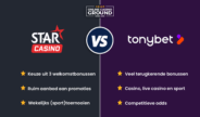 Casino vergelijken: Starcasino vs Tonybet