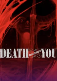 Death Becomes You
