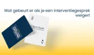 Open Kaart - Wat gebeurt er als je een interventiegesprek weigert?
